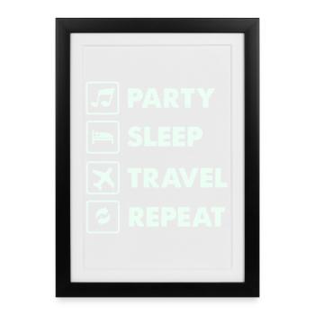 Party Sleep Travel Repeat - Framed poster (27 × 37 cm) - black - Front