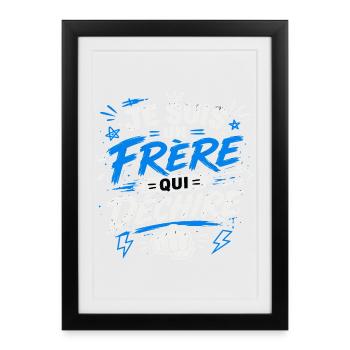 Je suis un Frère qui déchire - Affiche encadrée (27 × 37 cm) - noir - Devant