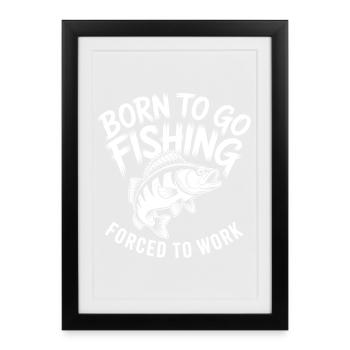 Né pour la pêche - Affiche encadrée (27 × 37 cm) - noir - Devant