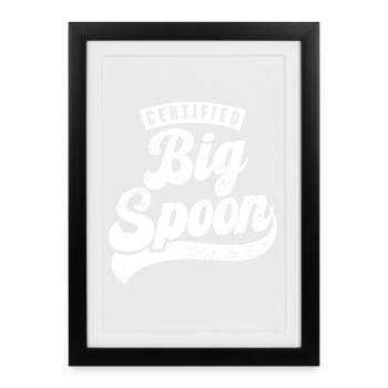 Certified Big Spoon - Framed poster (27 × 37 cm) - black - Front