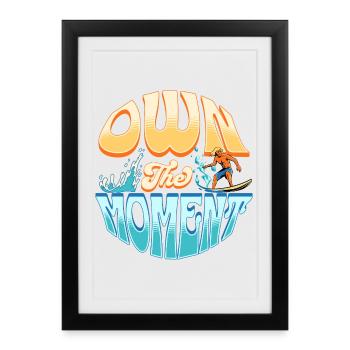 Own The Moment Surf Wave - Framed poster (27 × 37 cm) - black - Front