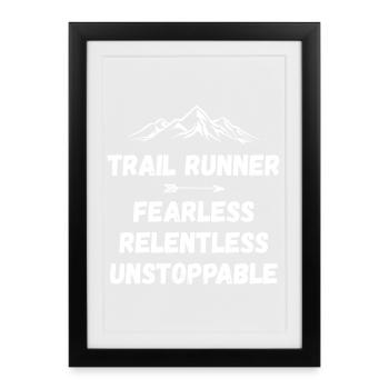 Coureur de trail - Intrépide. Implacable. Imparable. - Affiche encadrée (27 × 37 cm) - noir - Devant