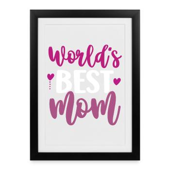 La meilleure maman du monde - Affiche encadrée (27 × 37 cm) - noir - Devant