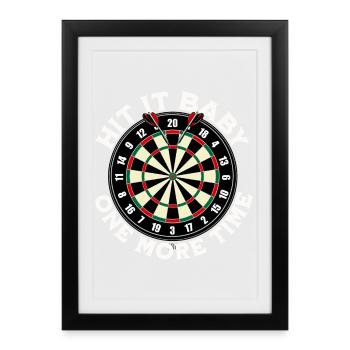 Fléchettes Fun Shirt Hit it Baby une fois de plus 180 - Affiche encadrée (27 × 37 cm) - noir - Devant
