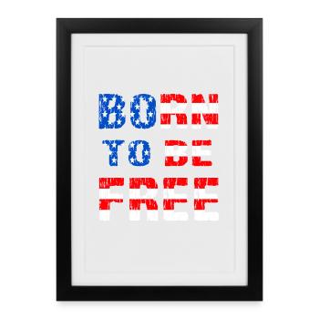 Born To Be Free flag of United States - Framed poster (27 × 37 cm) - black - Front