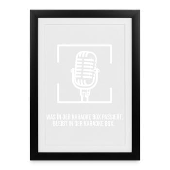 What happens in the Karaoke Box remains in the... - Framed poster (27 × 37 cm) - black - Front
