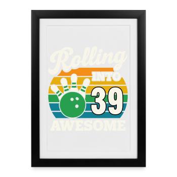 Bowling 39th Birthday Celebration Graphic - Framed poster (27 × 37 cm) - black - Front