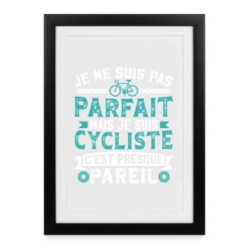 je suis cycliste c'est presque pareil   - Affiche encadrée (27 × 37 cm) - noir - Devant