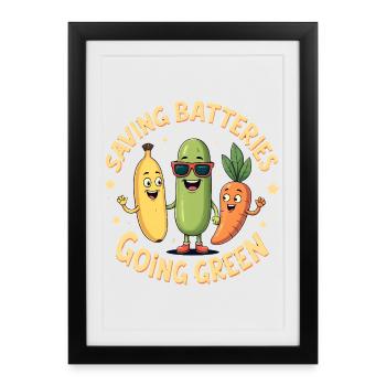 Save batteries Become environmentally friendly Cheeky Fr - Framed poster (27 × 37 cm) - black - Front