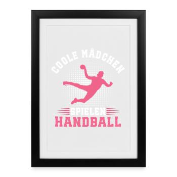 Coole Mädchen Spielen Handball Handballerin  - Gerahmtes Poster (27 × 37 cm) - Schwarz - Vorne