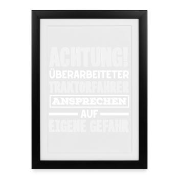 Attention aux conducteurs de tracteurs surmenés - Affiche encadrée (27 × 37 cm) - noir - Devant