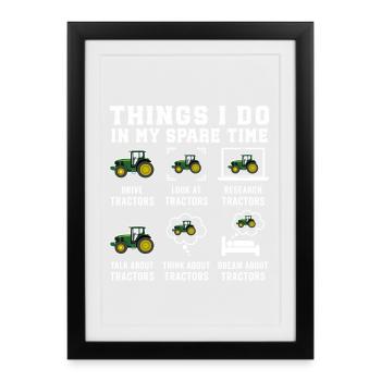Drôle d’amateur de tracteurs Choses que je fais pendant mon temps libre - Affiche encadrée (27 × 37 cm) - noir - Devant