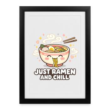 Ramen and Chill - Framed poster (27 × 37 cm) - black - Front