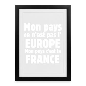 Europe, France, je suis Français - Affiche encadrée (27 × 37 cm) - noir - Devant