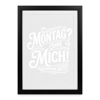 Monday Without Me – Weekend - Framed poster (27 × 37 cm) - black - Front