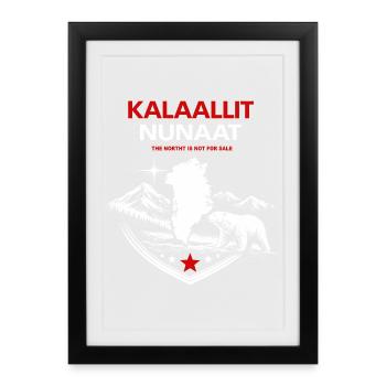 Kalaallit Nunaat - Grönland Natur & Protest Motiv - Gerahmtes Poster (27 × 37 cm) - Schwarz - Vorne
