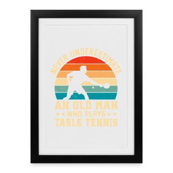 Ping Pong An Old Man Who Plays Table Tennis - Framed poster (27 × 37 cm) - black - Front