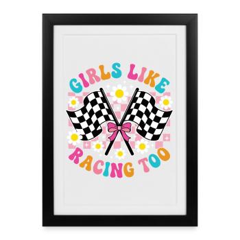 Les filles aiment aussi la course Femmes Automobile - Affiche encadrée (27 × 37 cm) - noir - Devant