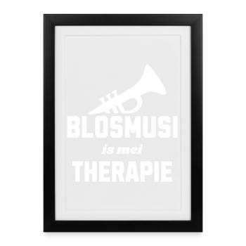 Blosmusi is mei Therapie - Frühschoppen - Affiche encadrée (27 × 37 cm) - noir - Devant