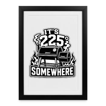 It's 225° Somewhere BBQ Grill Skelett - Gerahmtes Poster (27 × 37 cm) - Schwarz - Vorne