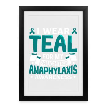 Anaphylaxie Tochter - Ich trag Türkis - Gerahmtes Poster (27 × 37 cm) - Schwarz - Vorne
