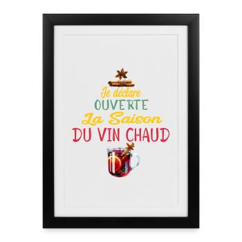 Ouverture Vin Chaud Saison - Affiche encadrée (27 × 37 cm) - noir - Devant