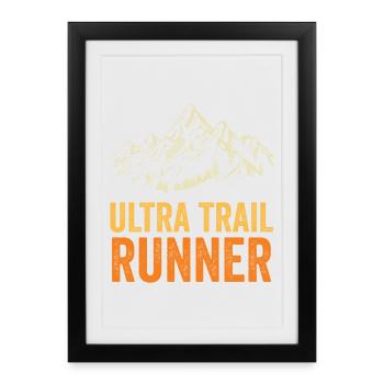 Ultra Trail Runner - Framed poster (27 × 37 cm) - black - Front