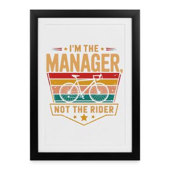 Je suis le gérant Vélo - Affiche encadrée (27 × 37 cm) - noir - Devant