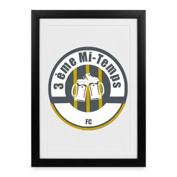 3ème Mi-Temps FC - Affiche encadrée (27 × 37 cm) - noir - Devant