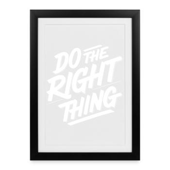 Do the right thing 1 (dark) - Framed poster (27 × 37 cm) - black - Front
