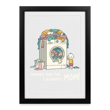 Thanks for the laundry, mom ! - Framed poster (27 × 37 cm) - black - Front