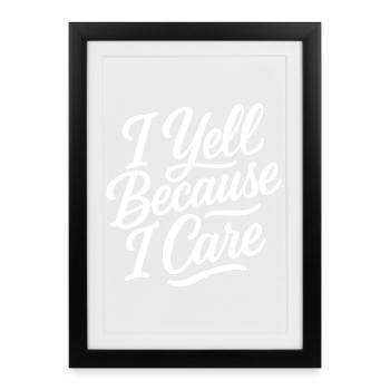 I scream 'cause I care - Framed poster (27 × 37 cm) - black - Front