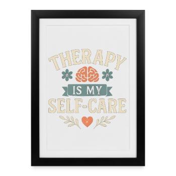 Therapy is My Self-Care Motif, Wellness  - Framed poster (27 × 37 cm) - black - Front
