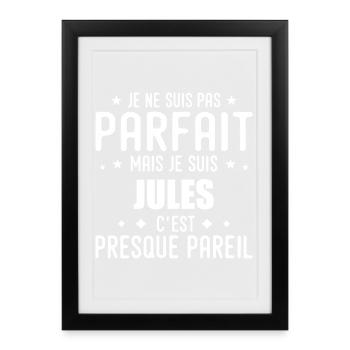 Jules: authentic, imperfect, top, perfection - Framed poster (27 × 37 cm) - black - Front