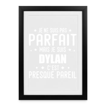 Dylan: authentic, imperfect, top, perfection - Framed poster (27 × 37 cm) - black - Front