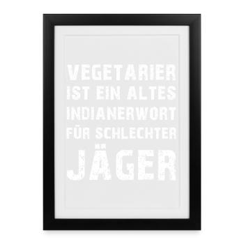 Vegetarian Joke Anti Vegan Saying Meat Eater - Framed poster (27 × 37 cm) - black - Front