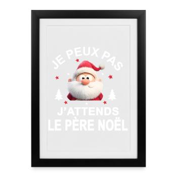 je peux pas j'attends le père noel Cadeau  - Affiche encadrée (27 × 37 cm) - noir - Devant