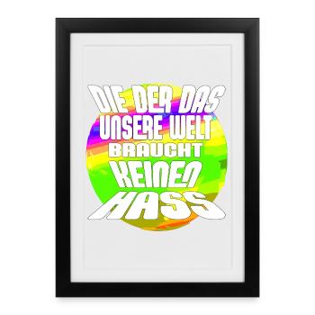 Pas de haine – notre monde a besoin d’amour - Affiche encadrée (27 × 37 cm) - noir - Devant
