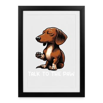 Parlez au propriétaire de teckel patte teckel propriétaire de teckel propriétaire de teckel - Affiche encadrée (27 × 37 cm) - noir - Devant