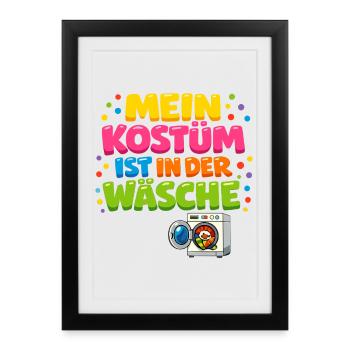 Mon costume est dans la blanchisserie Carnaval Carnaval - Affiche encadrée (27 × 37 cm) - noir - Devant