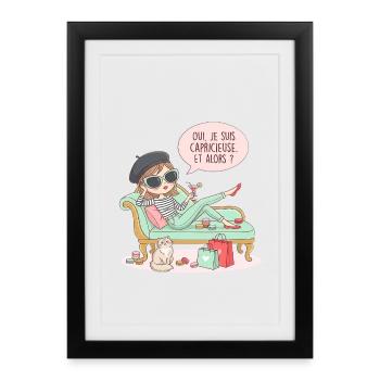 I'm capricious and so - Framed poster (27 × 37 cm) - black - Front