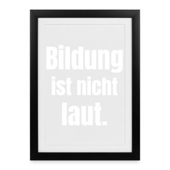 Education is a silent force - Framed poster (27 × 37 cm) - black - Front