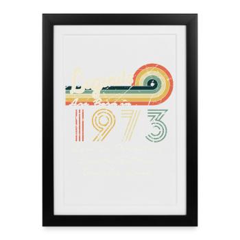 1973 The Legends Were Born in 1973 | vintage!! - Framed poster (27 × 37 cm) - black - Front