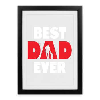 Best Dad Ever - Framed poster (27 × 37 cm) - black - Front