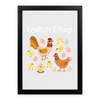 endlich Eitag, Eier, Hühner, Küken, Henne, Hahn - Gerahmtes Poster (27 × 37 cm) - Schwarz - Vorne