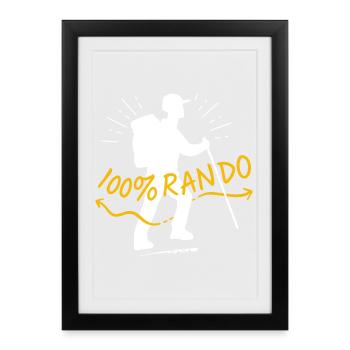 100% rando ! pour les meilleurs randonneurs ! - Affiche encadrée (27 × 37 cm) - noir - Devant