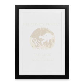 Relativity Theory - Bad Luck and Good Luck - Framed poster (27 × 37 cm) - black - Front