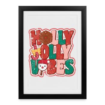 Holly Jolly Vibes - Affiche encadrée (27 × 37 cm) - noir - Devant