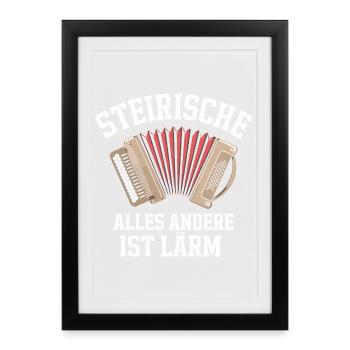 Steirische Harmonika - Alles andere ist Lärm - Gerahmtes Poster (27 × 37 cm) - Schwarz - Vorne