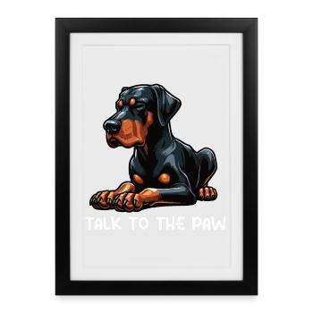 Talk to the Paw Doberman Doberman Owner - Framed poster (27 × 37 cm) - black - Front